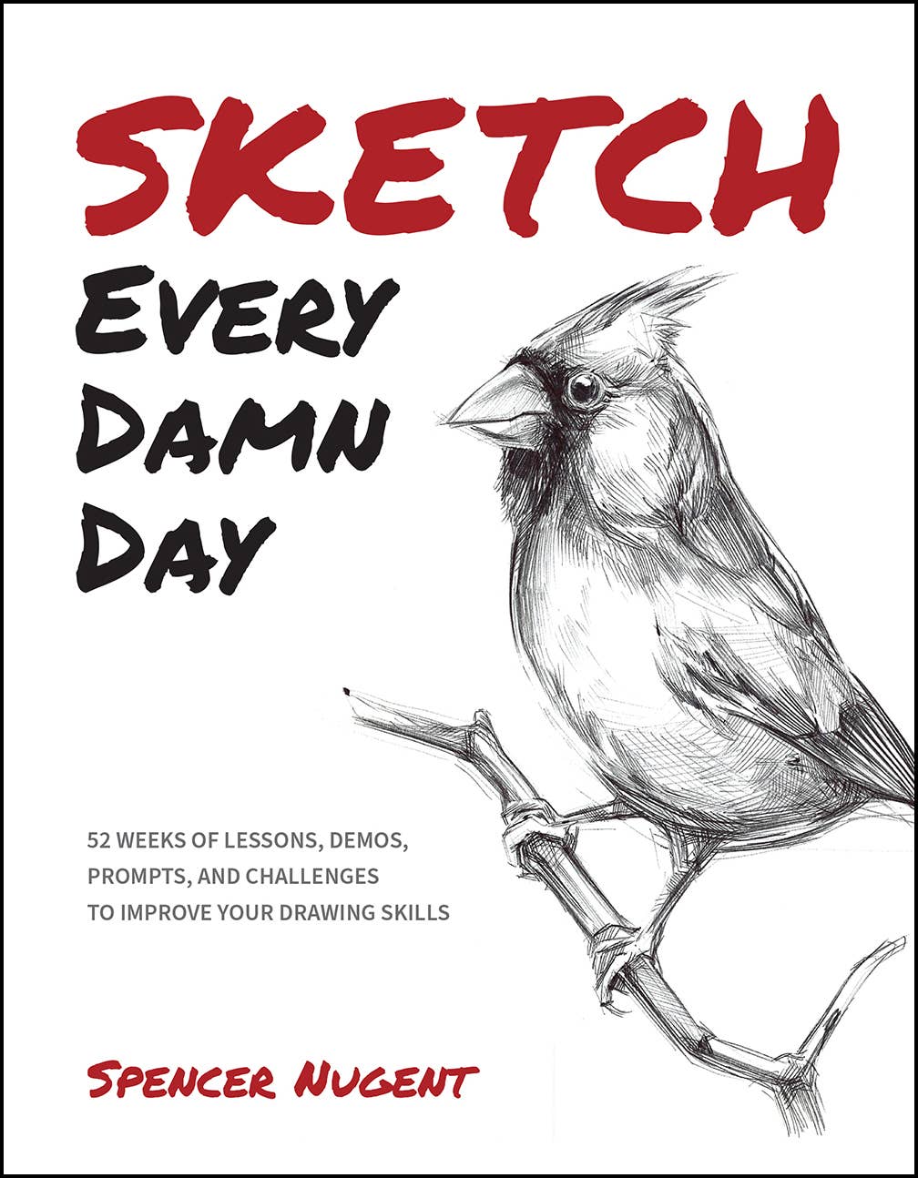 Sketch Every Damn Day – Huntsville Art Supplies