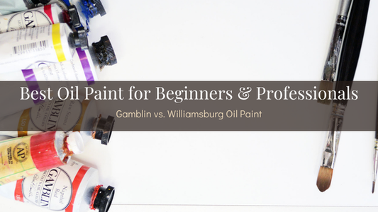 Best oil paint for beginners and what makes a good oil paint