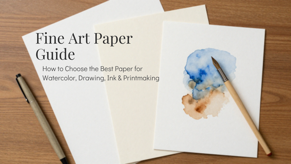 Fine Art Paper Guide: How to Choose the Best Paper for Watercolor, Dra ...