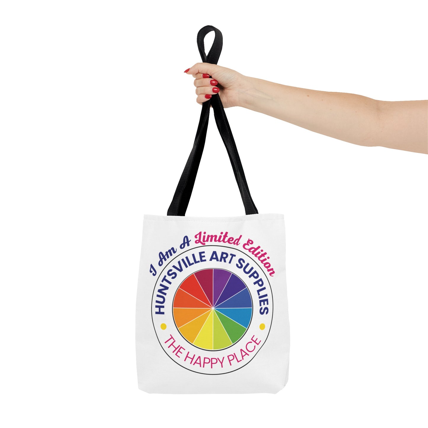 I Am A Limited Edition - Huntsville Art Supplies Tote - Only 150 Will Be Made