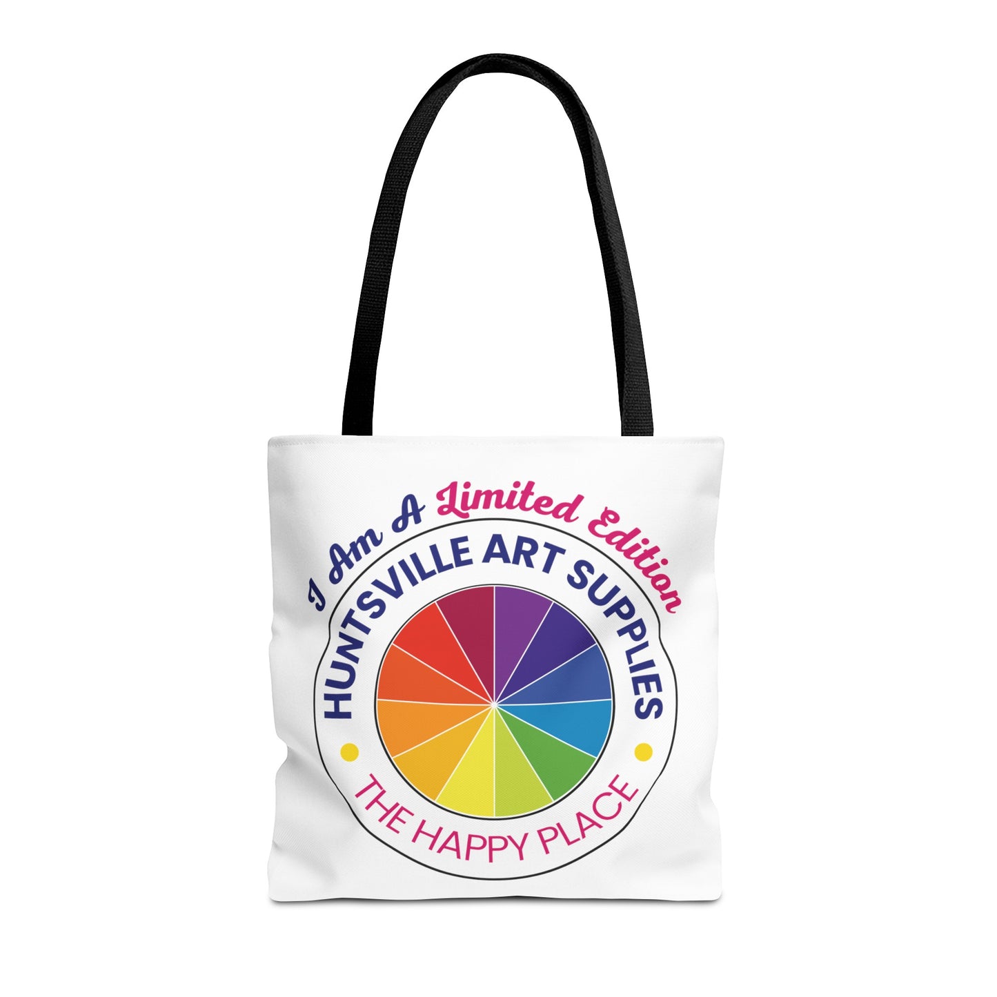 I Am A Limited Edition - Huntsville Art Supplies Tote - Only 150 Will Be Made