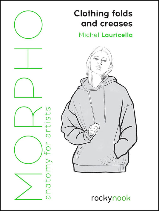 Morpho: Clothing Folds and Creases: Anatomy for Artists